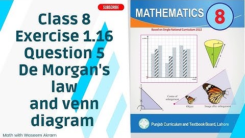 class 8 math new book exercise 1.16 question 5 solution| chapter 1| De Morgan