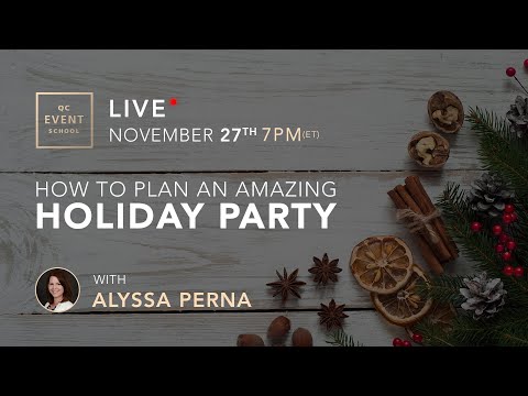 How to Plan an Amazing Holiday Party | QC Event School
