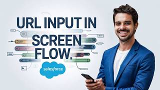 #18:- Salesforce Screen Flow: URL Input in Screen Flow | Salesforce Hindi Tutorial