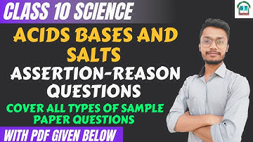 Acids bases and Salts Assertion and Reason Type Questions Class 10 Cbse Science | Suryaa Tutorials