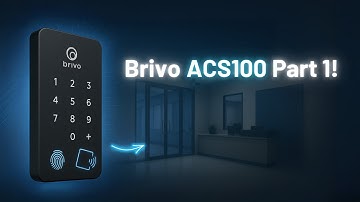 Brivo ACS100 Part 1(Overview, Plan and Measure)