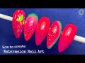 How To Create WATERMELON Nails Step By Step!