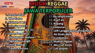 Download lagu KUMPULAN REGGAE JAWA NONSTOP 🔥 LAGU SANTAI TERBARU 2026 BIKIN MOOD BALIK LAGI
