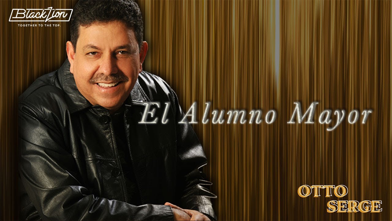 Otto Serge - El Alumno Mayor