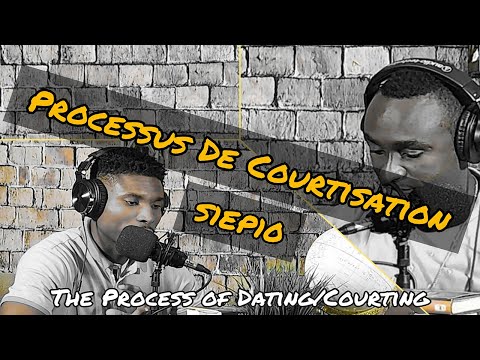 The Process of Dating/Courting(koutize, file, koze ...) || S1EP10