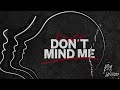 Roy woods  dont mind me official audio