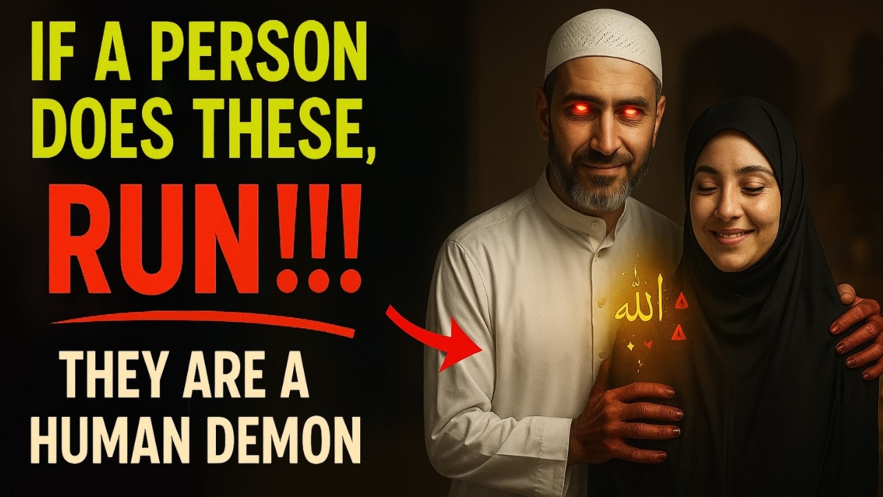 5 Signs You’re Dealing With a Human Demon (RUN!!!) | ISLAM