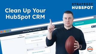 HubSpot CRM Cleanup: 5 Data Hygiene Questions Answered | Strategic HubSpot Tutorial