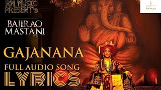The glory of gajananaa- Lyrics || Bajirao Mastani || Ranveer S, Deepika p, Priyanka C || RM MUSIC ||