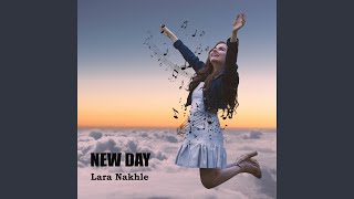 Miniatura de vídeo de "Lara Nakhle - New Day"