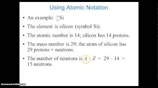 Chapt 4-3 atomic notation, p,n,e and isotopes