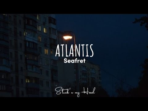 Seafret - Atlantis (Lyrics), Rex Orange County & Rosa Linn