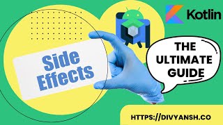 All there is  to know about Side effects in 10 minutes  | Jetpack compose Profile