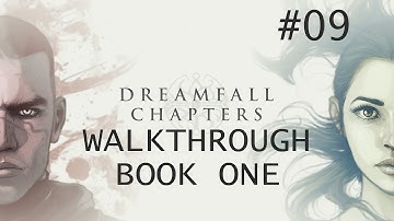 Dreamfall Chapters Book One Gameplay Walkthrough Part 9 - Chapter 2