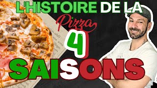 Quelle est l'histoire de la pizza 4 saisons ? 🍕