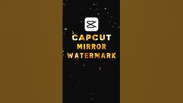 CapCut Mirror Watermark | Tutorial 💀🔥 #edit #shorts #capcut #tutorial