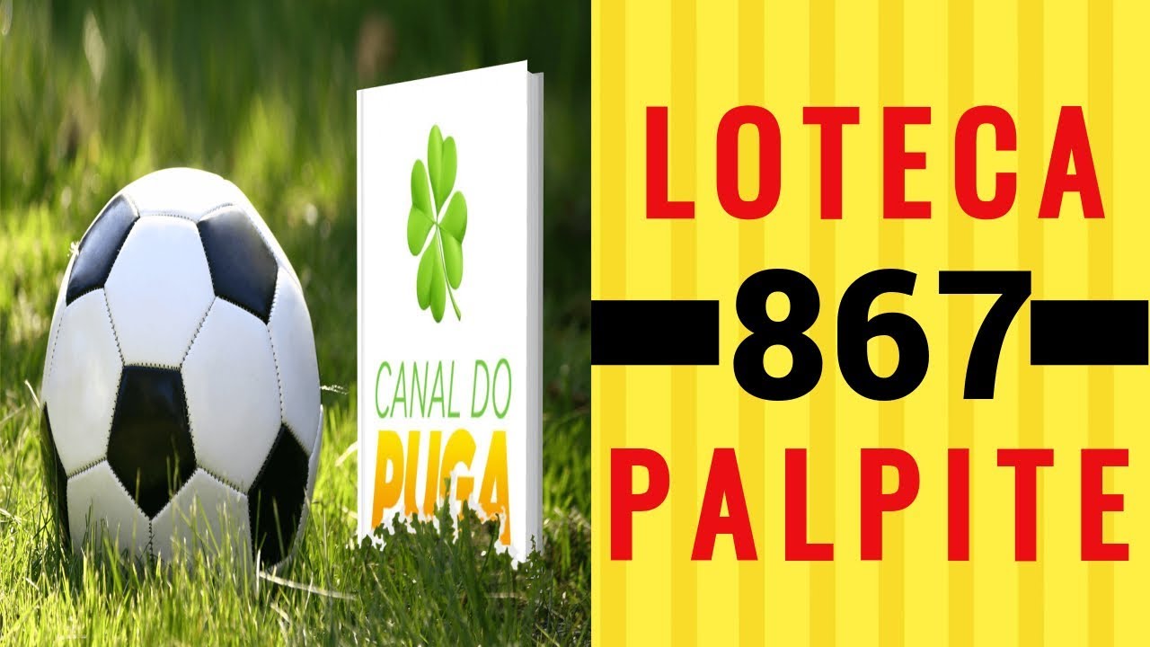 DICA LOTECA - PALPITE CONCURSO 867