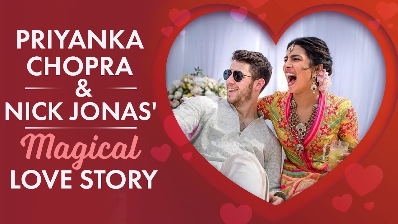 Priyanka Chopra And Nick Jonas Magical Love Story 