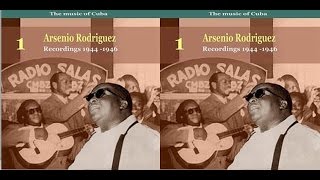 Arsenio Rodríguez &amp; su Conjunto - Cero Guapos en Yateras