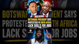 President Duma Boko, says South Africa issue is a lack of skills not foreigners taking their jobs.