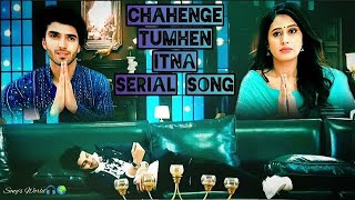 Naina | Male Version | Full Song | Chahenge Tumhen Itna | Song's World