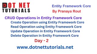 CRUD Operations in Entity Framework Core | Day 2 | By Pranaya Rout | Dot Net Core Tutorials