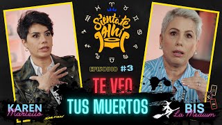 🎙️SIÉNTATE AHÍ CON KAREN MARTELLO Y BIS LA MEDIUM 🌙🔥 TE VEO TUS MUERTOS 👀 😱