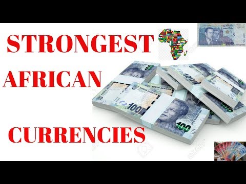 Top 10 Strongest Currencies in Africa