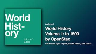 OpenStax World History, Volume 1: to 1500 Audiobook