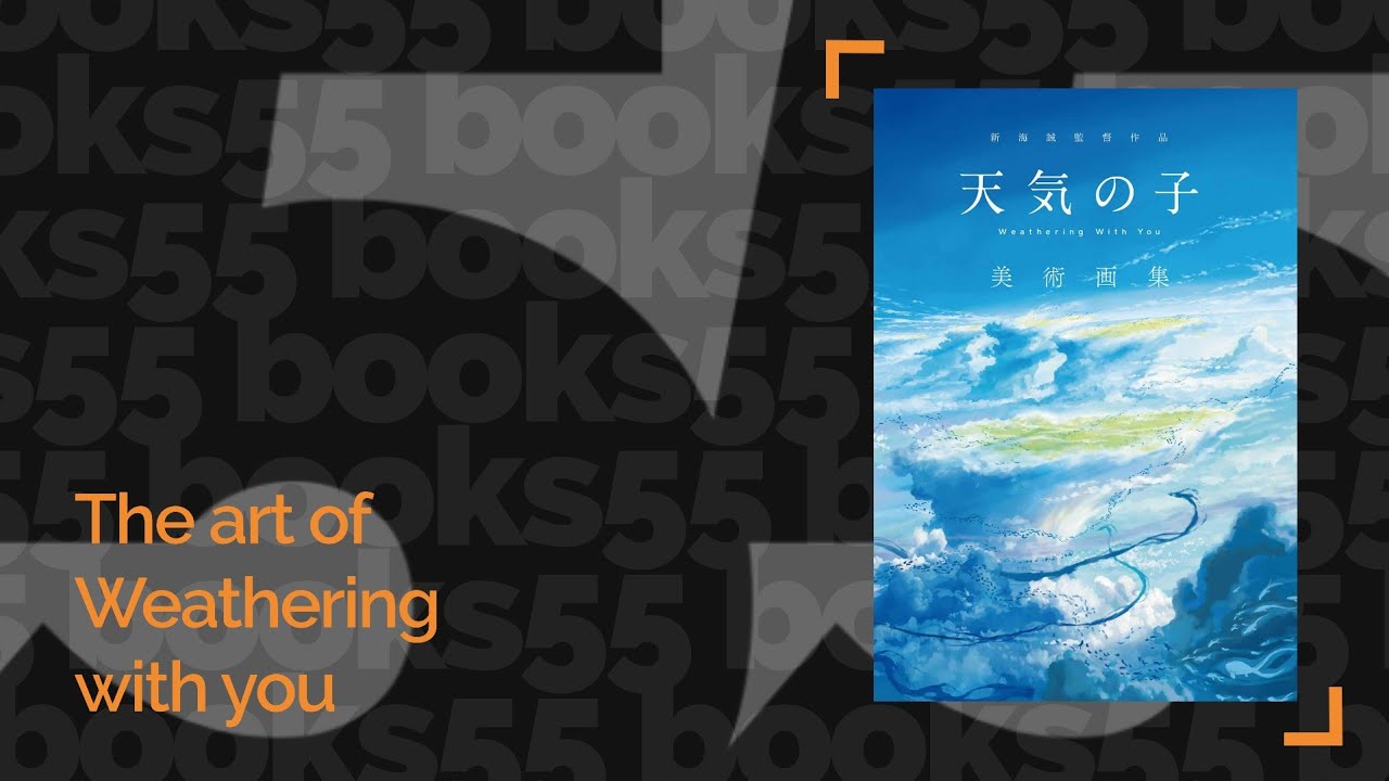 The art of Weathering with you / 新海誠監督作品_天気の子 美術画集 