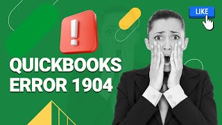 How to Fix QuickBooks Error 1904?  | MWJ Consultancy