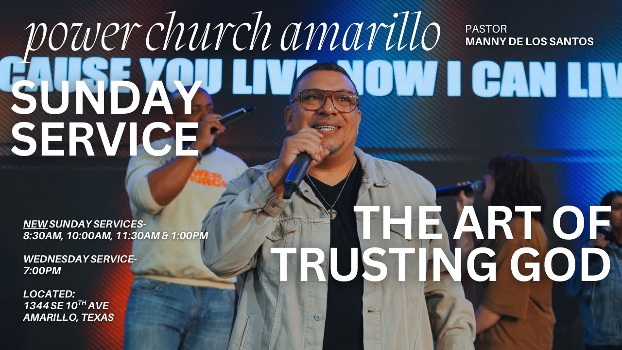 THE ART OF TRUSTING GOD - PASTOR MANNY | SUNDAY SERVICE
