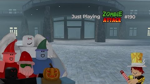 Just Playing Zombie Attack #190