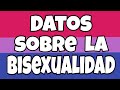 10 DATOS de la BISEXUALIDAD que NO SABIAS ♥️💜💙