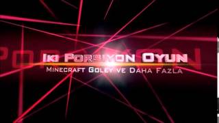 İki Porsiyon Oyun - Geçici İntro ve İlk Video