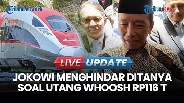 🔴 LIVE UPDATE | Jokowi Menghindar saat Ditanya Soal Utang Whoosh Rp116 Triliun, Hanya Lempar Senyum