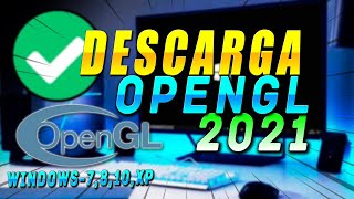 ✅Como Descargar E Instalar OPENGL 4.6 [2021] |LeesPro|