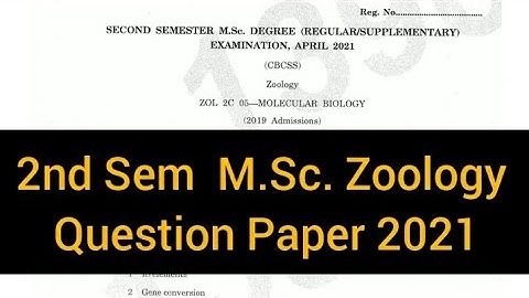 MOLECULAR BIOLOGY         |        2nd Sem  M.Sc. Zoology   Question Paper 2021 #calicut #university