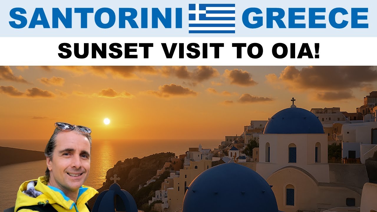 A visit to OIA, Santorini, Greece - Sunset Capital of the Greek Islands