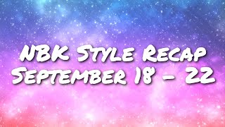Nbk Style Recap September 18 - 22