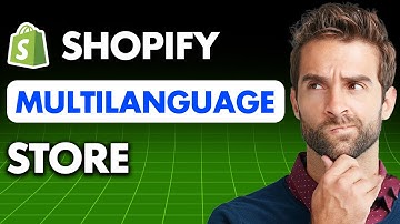 How to Add Multilanguage in Shopify (2025)