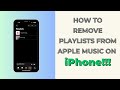 How to Remove Playlists from Apple Music App on iPhone in iOS 26