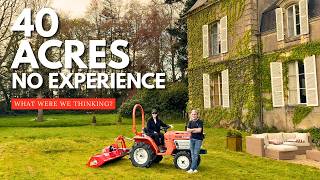 We Left City Life for 40 Acres in FRANCE
