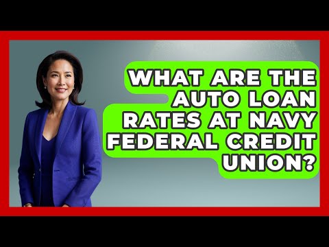 Navy Federal Credit Union Auto Loan Rates