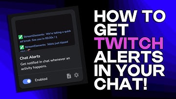 HOW TO GET TWITCH ALERTS IN YOUR CHAT WITH STREAMELEMENTS