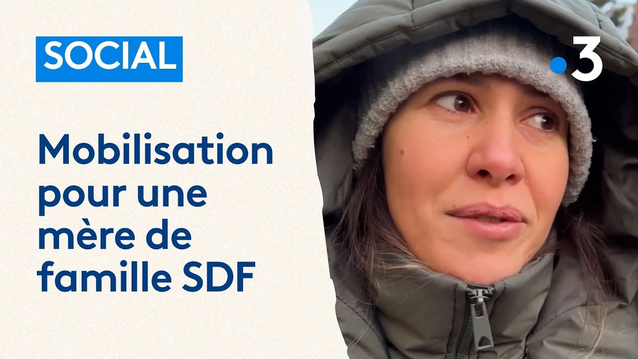 Diff Sdfmere Social : mobilisation pour une mère de famille SDF