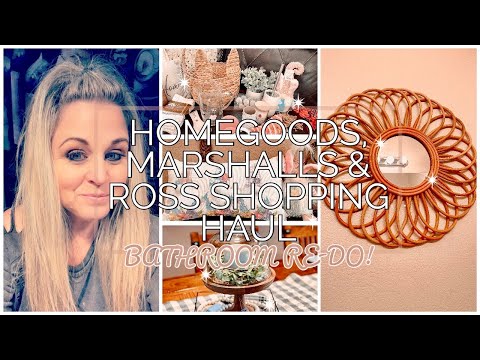 Huge Homegoods/Marshalls/Ross Shopping Haul/ Bathroom ReDo