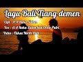 Download Lagu Lagu Bali Tiang Demen  -  Ocha Putri + lirik Terpopuler | Terbaru 2020