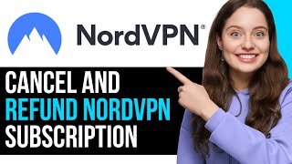 How To Cancel Refund Nordvpn Subscription New 2024