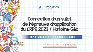 CRPE 2023 ～ CORRECTION D'UN SUJET DE L'ÉPREUVE DE HISTOIRE-GÉO DU CRPE 2022 | COURS GRATUIT